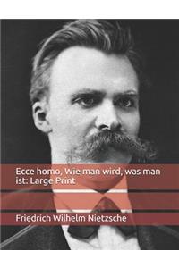 Ecce homo, Wie man wird, was man ist