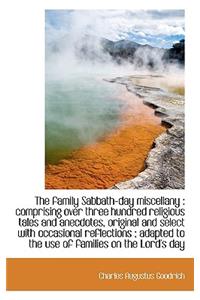 The Family Sabbath-Day Miscellany