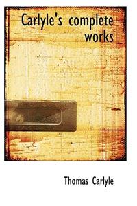 Carlyle's Complete Works