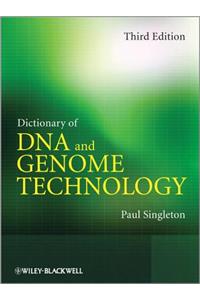 Dictionary of DNA and Genome Technology