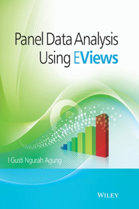 Panel Data Analysis Using Eviews