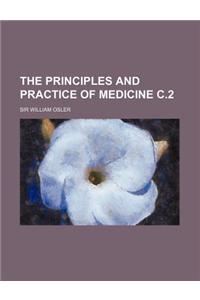 The Principles and Practice of Medicine C.2