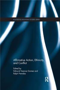 Affirmative Action, Ethnicity and Conflict