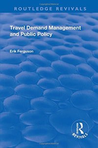 Travel Demand Management and Public Policy