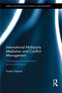 International Multiparty Mediation and Conflict Management