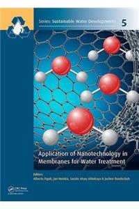 Application of Nanotechnology in Membranes for Water Treatment