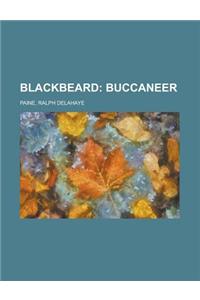 Blackbeard; Buccaneer