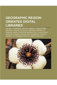 Geographic Region-Oriented Digital Libraries