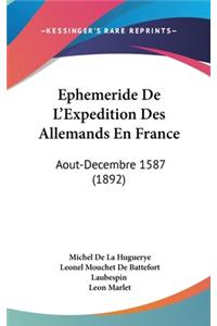 Ephemeride de l'Expedition Des Allemands En France