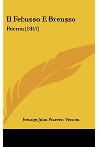 Il Febusso E Breusso