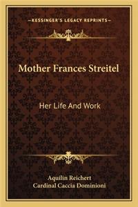 Mother Frances Streitel
