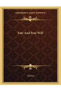 Fate and Free Will