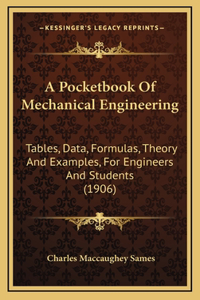 A Pocketbook of Mechanical Engineering