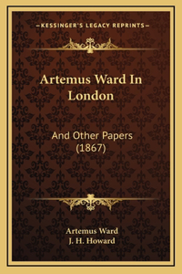 Artemus Ward In London