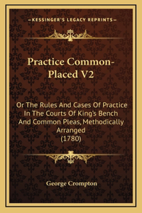 Practice Common-Placed V2