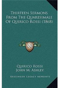 Thirteen Sermons from the Quaresimale of Quirico Rossi (1868)