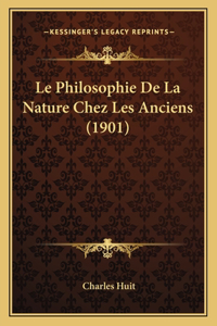 Le Philosophie De La Nature Chez Les Anciens (1901)