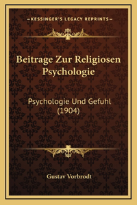 Beitrage Zur Religiosen Psychologie