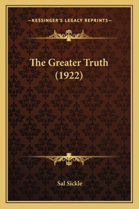 The Greater Truth (1922)