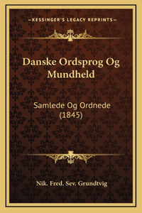 Danske Ordsprog Og Mundheld