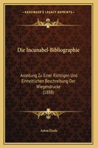 Die Incunabel-Bibliographie