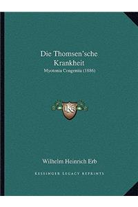 Die Thomsen'sche Krankheit