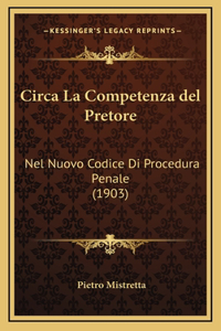 Circa La Competenza del Pretore