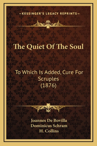 The Quiet Of The Soul