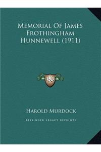 Memorial Of James Frothingham Hunnewell (1911)