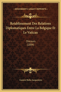 Retablissement Des Relations Diplomatiques Entre La Belgique Et Le Vatican