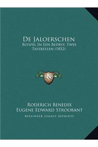 De Jaloerschen