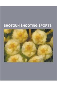 Shotgun Shooting Sports