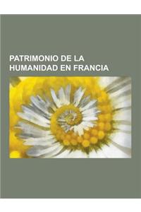 Patrimonio de la Humanidad En Francia