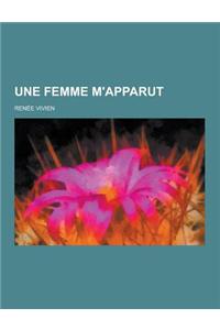 Une Femme M'Apparut