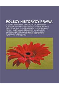 Polscy Historycy Prawa
