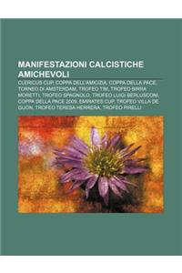 Manifestazioni Calcistiche Amichevoli