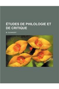 Etudes de Philologie Et de Critique
