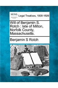 Will of Benjamin S. Rotch