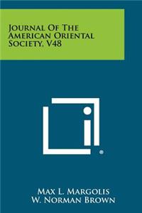 Journal of the American Oriental Society, V48