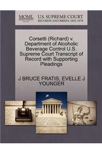 Corsetti (Richard) V. Department of Alcoholic Beverage Control U.S. Supreme Court Transcript of Record with Supporting Pleadings