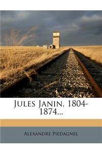 Jules Janin, 1804-1874...