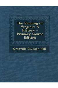 The Rending of Virginia