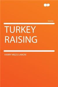 Turkey Raising