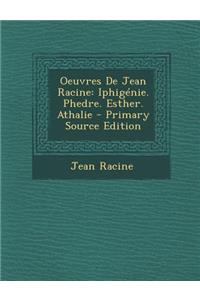 Oeuvres de Jean Racine