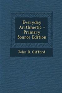 Everyday Arithmetic - Primary Source Edition