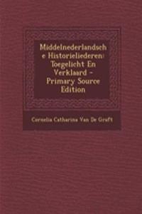Middelnederlandsche Historieliederen