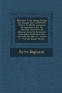 Memoires de Sir George Wollap