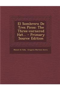 El Sombrero De Tres Picos