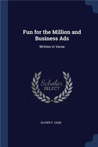 Fun for the Million and Business Ads