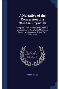 Narrative of the Conversion of a Chinese Physician